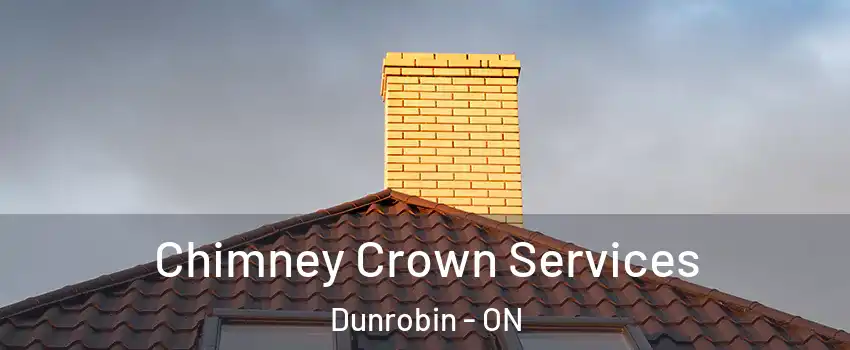 Chimney Crown Services Dunrobin - ON