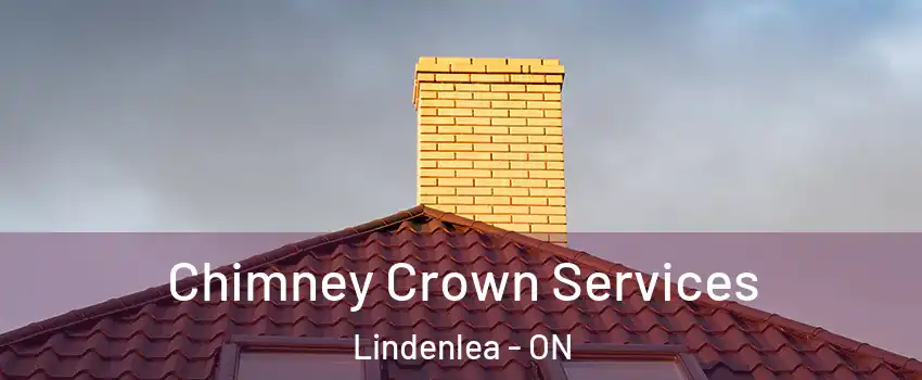 Chimney Crown Services Lindenlea - ON