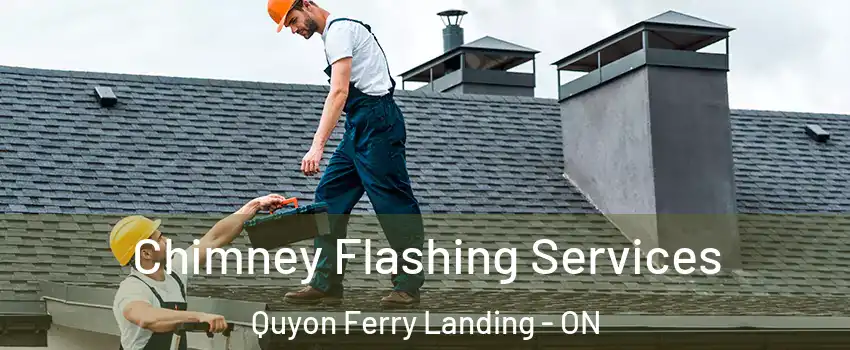 Chimney Flashing Services Quyon Ferry Landing - ON