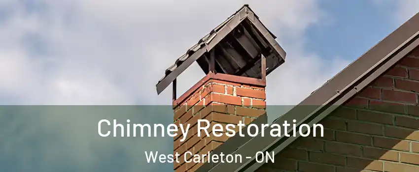  Chimney Restoration West Carleton - ON