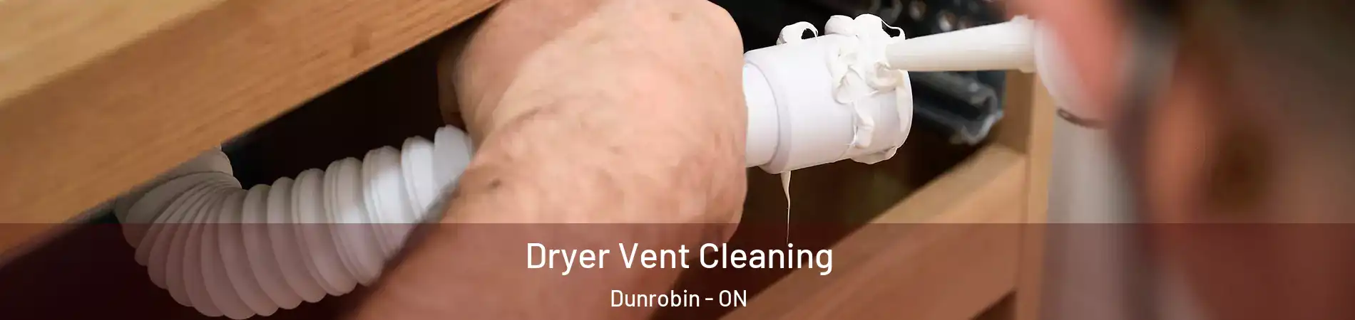  Dryer Vent Cleaning Dunrobin - ON
