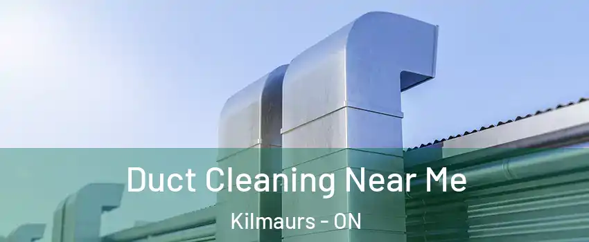  Duct Cleaning Near Me Kilmaurs - ON