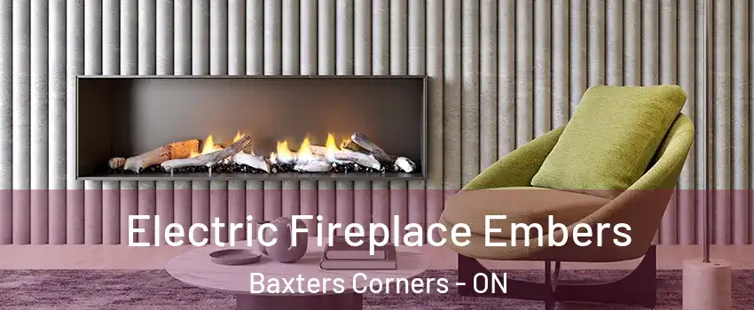  Electric Fireplace Embers Baxters Corners - ON