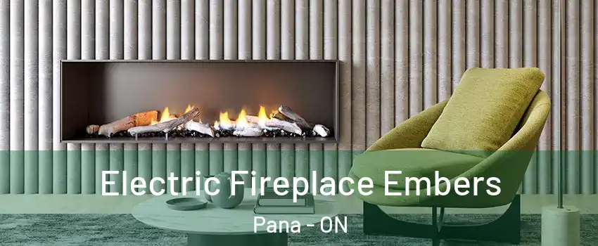  Electric Fireplace Embers Pana - ON