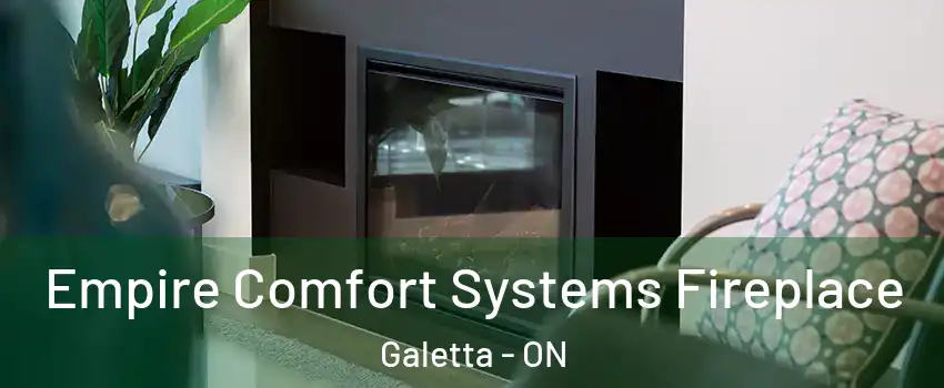  Empire Comfort Systems Fireplace Galetta - ON