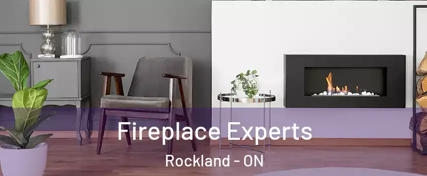  Fireplace Experts Rockland - ON