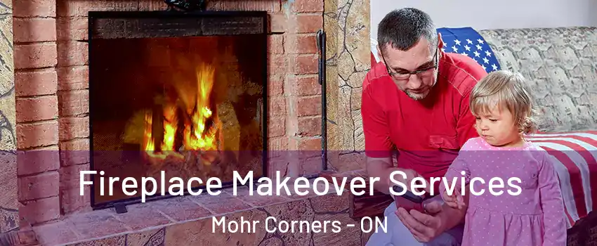  Fireplace Makeover Services Mohr Corners - ON