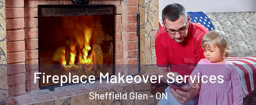  Fireplace Makeover Services Sheffield Glen - ON