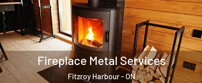 Fireplace Metal Services Fitzroy Harbour - ON