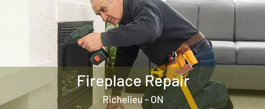  Fireplace Repair Richelieu - ON