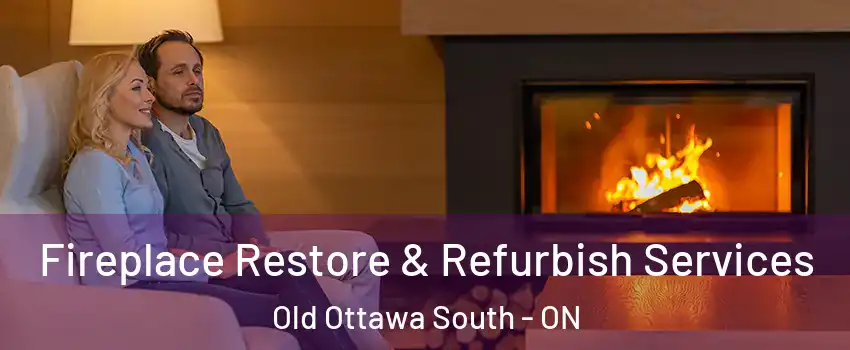  Fireplace Restore & Refurbish Services Old Ottawa South - ON