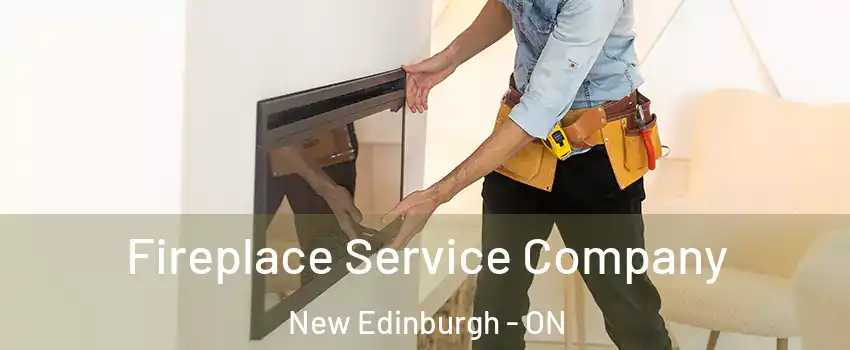 Fireplace Service Company New Edinburgh - ON