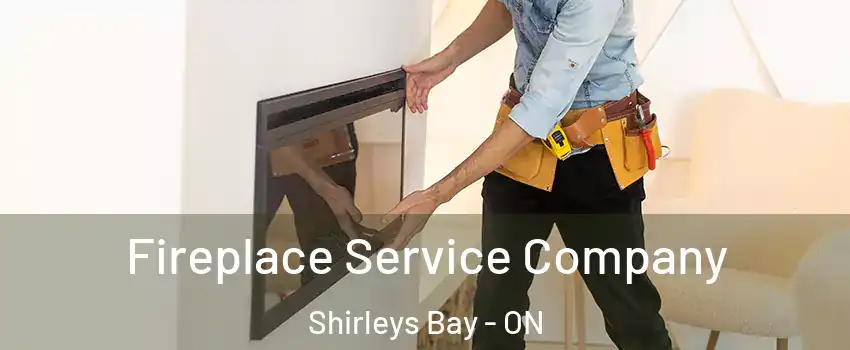 Fireplace Service Company Shirleys Bay - ON