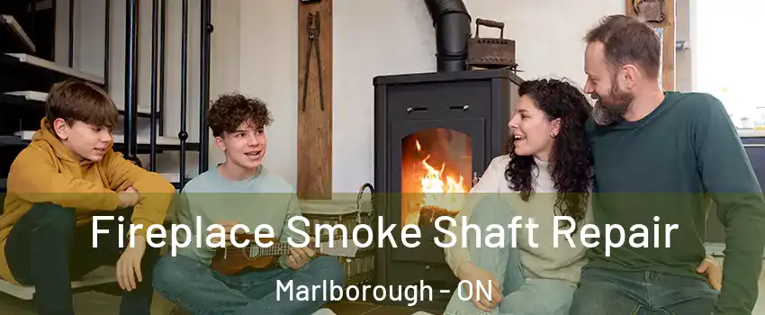  Fireplace Smoke Shaft Repair Marlborough - ON