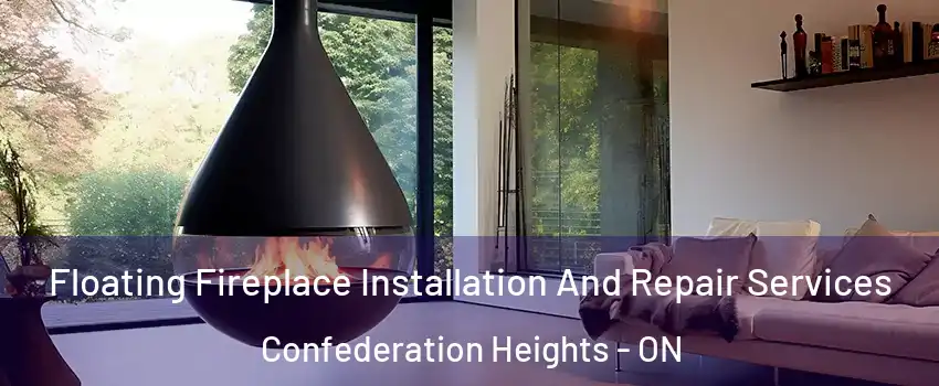 Floating Fireplace Installation And Repair Services Confederation Heights - ON