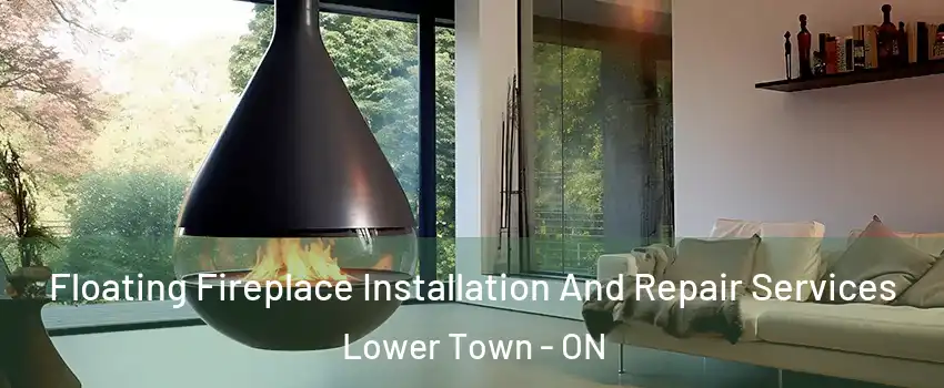 Floating Fireplace Installation And Repair Services Lower Town - ON