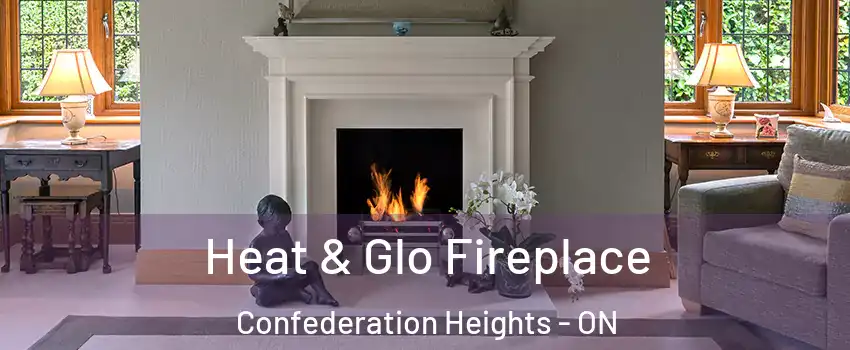  Heat & Glo Fireplace Confederation Heights - ON