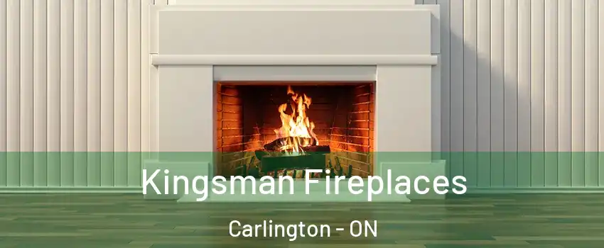  Kingsman Fireplaces Carlington - ON