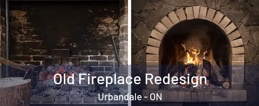  Old Fireplace Redesign Urbandale - ON