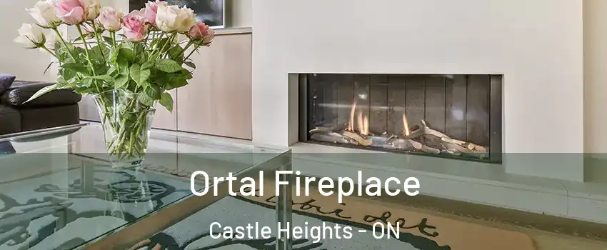 Ortal Fireplace Castle Heights - ON