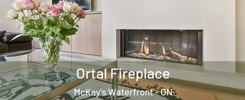 Ortal Fireplace McKay's Waterfront - ON