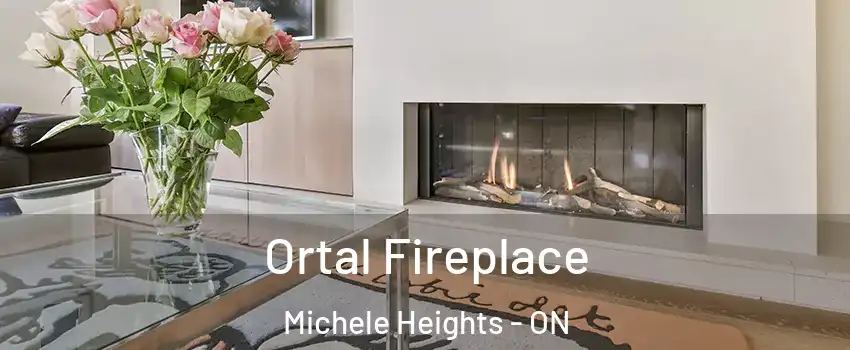 Ortal Fireplace Michele Heights - ON