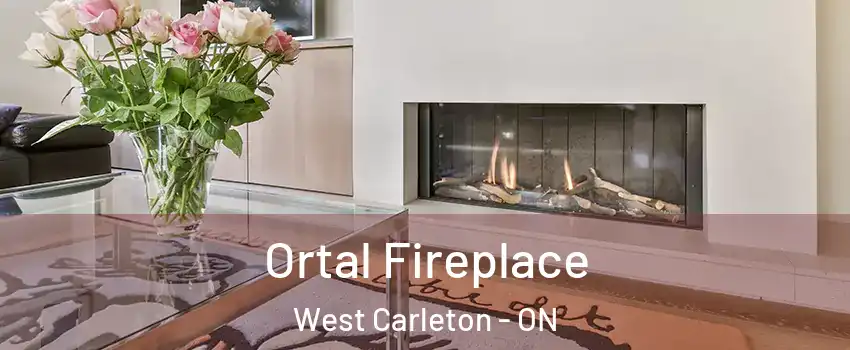 Ortal Fireplace West Carleton - ON
