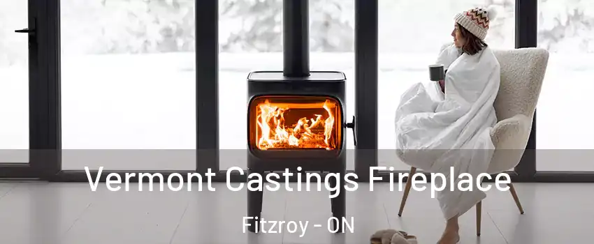  Vermont Castings Fireplace Fitzroy - ON