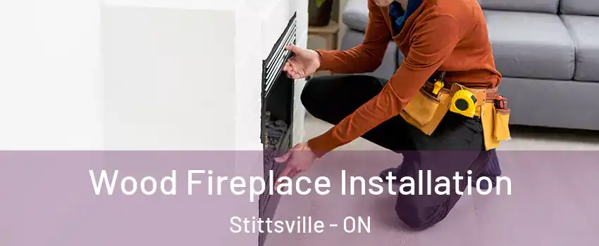  Wood Fireplace Installation Stittsville - ON